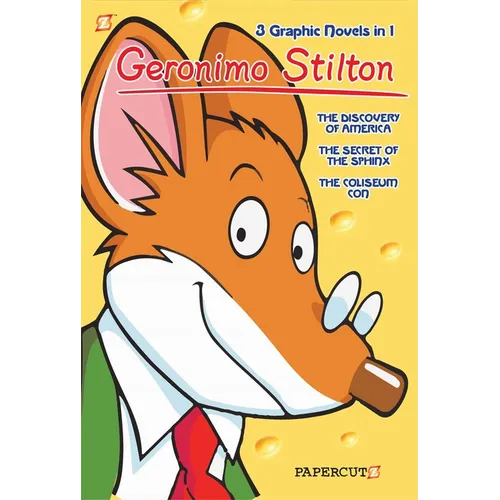 Geronimo Stilton 3-In-1: The Discovery of America, the Secret of the Sphinx, and the Coliseum Con
