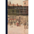My Kinsfolk; a Story and Genealogy of the Crews, Sampson, Wilber and Waddel Famiies, by Laura E. Crews.