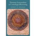 Thomistic Existentialism and Cosmological Reasoning