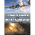 Luftwaffe Bombers Vs British AA Defences: Britain 1940-41