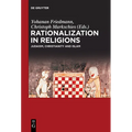 Rationalization in Religions: Judaism, Christianity and Islam