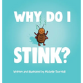Why Do I Stink?
