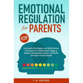 Emotional Regulation for Parents