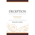 Deception: Russiagate and the New Cold War