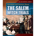 Questions and Answers about the Salem Witch Trials