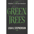 Green Trees
