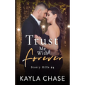 Trust Me With Forever
