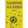 Floundering in a Sandbox