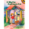 A Big Fat Enormous Lie