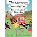 The Adventures of Olivia and Tito / Las aventuras de Olivia y Tito