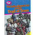 The Indian Removal ACT and the Trail of Tears