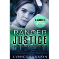 Ranger Justice: A Small-town Christian Romantic Suspense (Large Print)