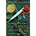The Thistle and the Rose