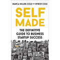 Self Made: The Definitive Guide to Business Start-Up Success
