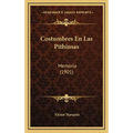 Costumbres En Las Pithiusas: Memoria (1901)