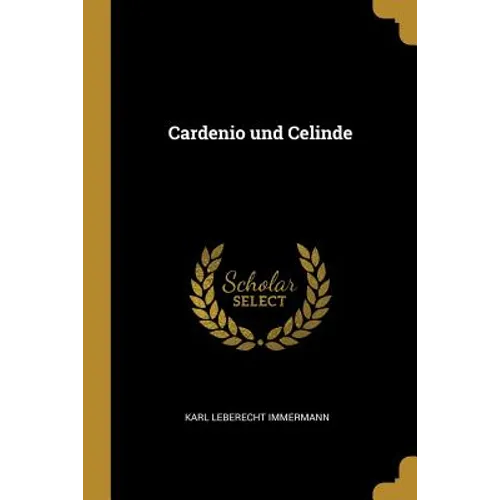 Cardenio und Celinde