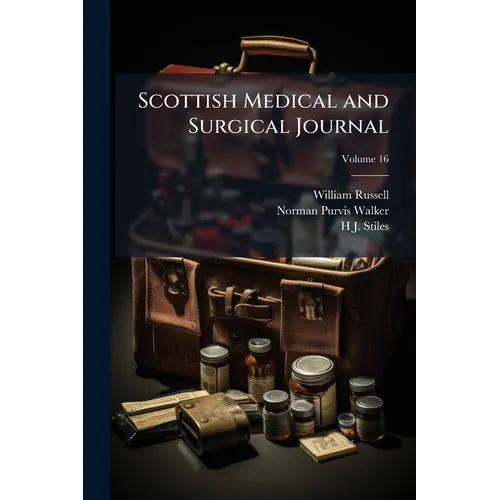 Scottish Medical and Surgical Journal; Volume 16