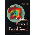 Statistical Physics of Crystal Growth