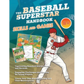 The Baseball Superstar Handbook - Skills and Games: The ultimate activity book for baseball-loving kids (Age 8+)