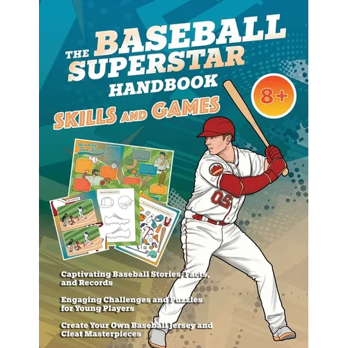 The Baseball Superstar Handbook - Skills and Games: The ultimate activity book for baseball-loving kids (Age 8+)