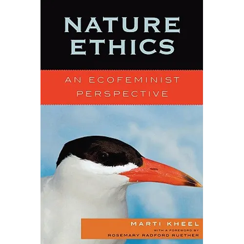 Nature Ethics: An Ecofeminist Perspective