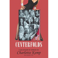 Centerfolds: A Collection of Stories