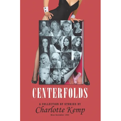 Centerfolds: A Collection of Stories
