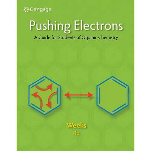 Pushing Electrons: A Guide for Students of Organic Chemistry
