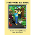 Frisky Wins His Heart