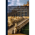 Geschichte der k. k. Vorderösterreichischen Staaten.