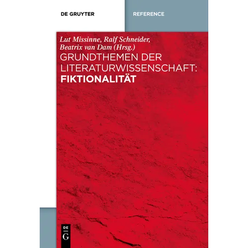 Grundthemen Der Literaturwissenschaft: Fiktionalität