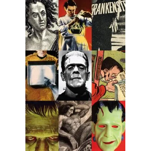Frankenstein: A Cultural History