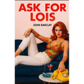 Ask For Lois
