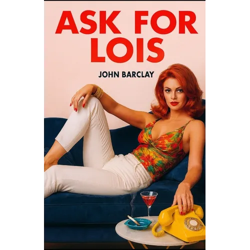 Ask For Lois