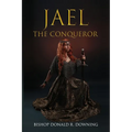 Jael The Conqueror