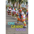 One Grand Noise: Boxing Day in the Anglicized Caribbean World