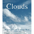 Clouds: A Compare and Contrast Book