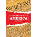 The Cancelling of America: Will She Survive?