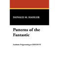 Patterns of the Fantastic: Academic Programming at Chicon IV
