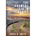 The Answers Lie in Africa