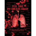You Take My Breath Away