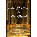 False Doctrines in the Church