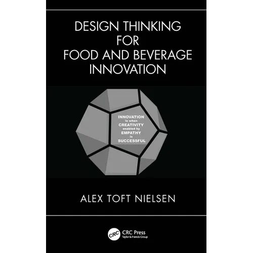 Design Thinking for Food and Beverage Innovation