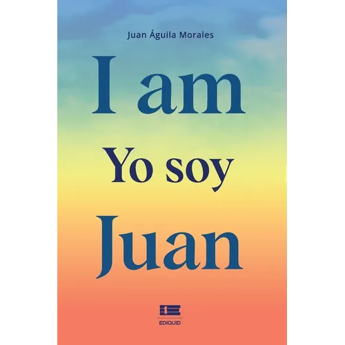 I am Yo soy Juan