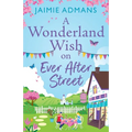 A Wonderland Wish on Ever After Street