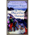 A Play of Dux Moraud