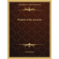 Wisdom of the Ancients