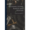 National Stoves, Ranges and Heaters