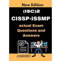 (ISC)2 CISSP-ISSMP actual Exam Questions and Answers: CISSP-ISSMP Information Systems Security Management Professional +100 practice exam questions