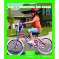 Cómo Movemos Las Cosas
